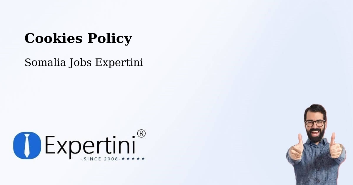 Cookie Policy – Baidoa - Somalia Jobs Expertini